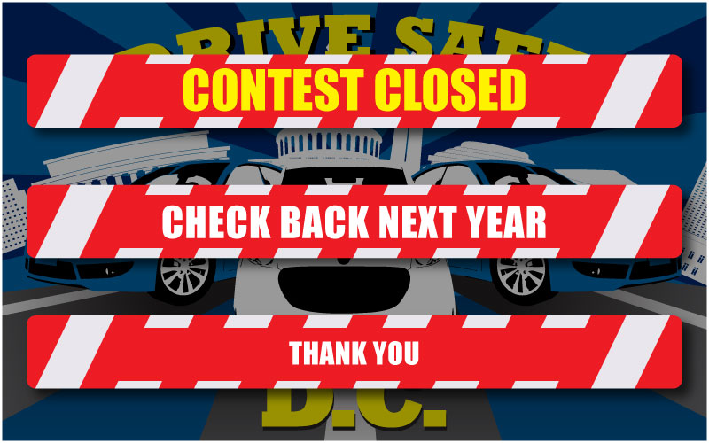 drive safe d.c. contest closed